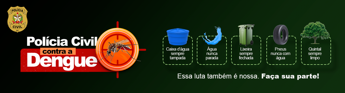Polícia Civil Contra a Dengue